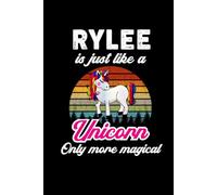 Rylee's Magical Unicorn Diary: A Cute Rainbow Journal for Girls Who Love Unicorns and Dream Big!