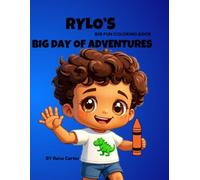Rylo's Big Day Coloring Book (Rylo Can Do Big Things Bundle)