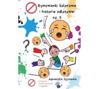 Rymowanki kolorowe i historie odlotowe cz. 5