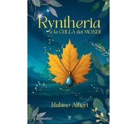 Ryntheria e la Culla dei Mondi