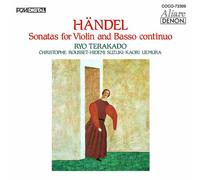 Ryo Terakado - Handel: 6 Sonatas for Violin & Basso Continuo