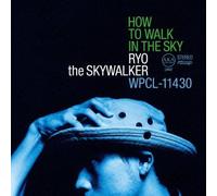 Ryo The Skywalker - How To Walk In The Sky [Japan LTD CD] WPCL-11430