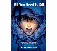 Ryosuke Takeuchi Yoshitoshi Abe Hiroshi Sak All You Need Is Kill (Tapa blanda)