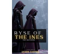 RYSE of the 1NES: The Watchers: 2
