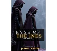 RYSE of the 1NES: The Watchers