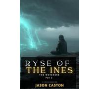 RYSE of the 1NES - The Watchers: Part 2: 4