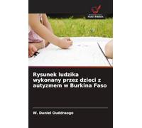 Rysunek ludzika wykonany przez dzieci z autyzmem w Burkina Faso