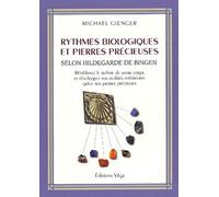 Rythmes Biologiques Et Pierres Precieuses Selon Hildegarde De Bingen