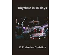 Rythms in 10 days: Drums Worship beats for beginners