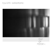 Ryuichi Sakamoto - out of noise - R(AL)