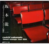 RYUICHI SAKAMOTO - Sweet Revenge Tour 1994