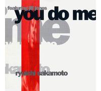 RYUICHI SAKAMOTO - You Do Me