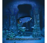 Ryukyu Underground - Ryukyu Underground