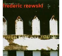 Rzewski Frederic - Which Side Are You On ?