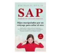 S.a.p. Sindrome De Alienacion Parental