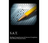 S.A.T. Reading Comprehension & Sentence Completion