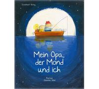 S. Barroux Séve Mein Opa, der Mond und ich: Bilderbuch (Geschenkbu (Tapa blanda)