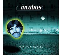 S.C.I.E.N.C.E. by Incubus (2001-11-20)