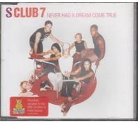 S-Club 7 - Never Had a Dream...E.P.