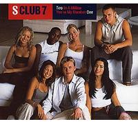 S-Club 7 - Two in a Million/You're My..