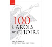 (s/dev) – 100 Carols For Choirs – (. . . for Choirs Collections) – Tapa blanda