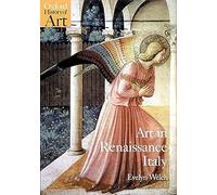 (s/dev) Art In Renaissance Italy 1350-1500 (Oxford History of Art)