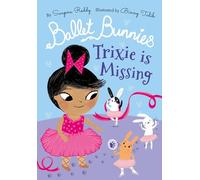 Ballet Bunnies – Trixie está desaparecida – Libro 6 – Oxford University Press