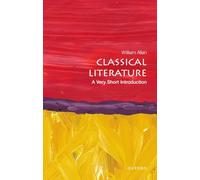 (s/dev) Classical Literatura:a Very Short Intro: A Very Short Introduction (Very Short Introductions)