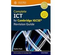 (s/dev) Complete Ict For Cambridge Igcse Revision Guide