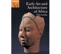 Arte y arquitectura temprana de África – Oxford History of Art – Oxford University Press