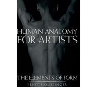 (s/dev) Human Anatomy For Artist - The Element Of Form: The Elements of Form