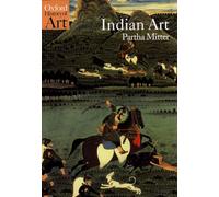 (s/dev) Indian Art (Oxford History of Art)