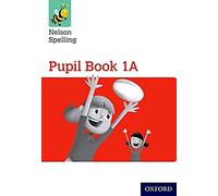 (s/dev) Nelson Spelling Pupil Book 1a Single (Nelson Spelling New Edition)