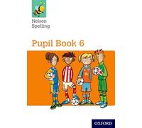 Nelson Spelling – Libro del alumno 6 individual – Nueva edición – Oxford University Press