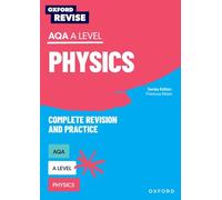 (s/dev) Or Aqa A Level Physics Rev & Exam Pract: 4* winner Teach Secondary 2021 awards (Oxford Revise: Science)