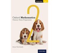 (s/dev) Oxf Mathematics Primary Years Programme St 2 (Oxford Mathematics Primary Years Programme)