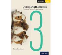 (s/dev) Oxf Mathematics Primary Years Programme St 3 (Oxford Mathematics Primary Years Programme)