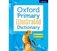 (s/dev) Oxf Primary Illustrated Dictionary (Oxford Primary Illustrated Dictionaries)