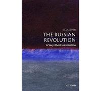 (s/dev) Russian Revolution A Very Short Intro: A Very Short Introduction: 63 (Very Short Introductions)