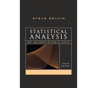 (s/dev) Statistical Analysis Of Epidemiologic Data (3 Ed): 35 (Monographs in Epidemiology and Biostatistics)