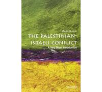 (s/dev) The Palestinian-israeli Conflict: A Very Short Introduction (Very Short Introductions)