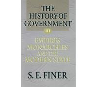 S. E. Finer The History of Government from the Earliest Times: Volum (Tapa dura)