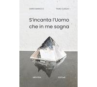 S’INCANTA L’UOMO CHE IN ME SOGNA: "La Poesia è la mia via per diventare Mago" (MEN PEAL)