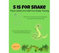 S is for Snake: A Snake Alphabet Activity Book