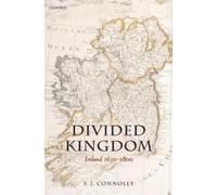 S.J. Connolly Divided Kingdom (Tapa dura) Oxford History of Early Modern Europe