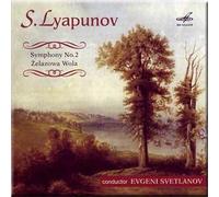 S. Lyapunov - Symphony No. 2, Zelazowa Wola - Evgeny Svetlanov