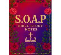 S.O.A.P Bible Study Notes
