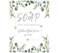 S.O.A.P Devotional Bible Journal for Women: Explore and Regulation Your Thoughts Through Scripture