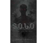 S.O.L.O. | A Deal with the Devil