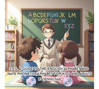 S.O.S A Guide To The English Alphabet And Nato Phonetic Alphabet For Kids And Adults: Easy to read guide, covers the whole english alphabet and nato ... spoken and written english 8.5 x 8.5 inches